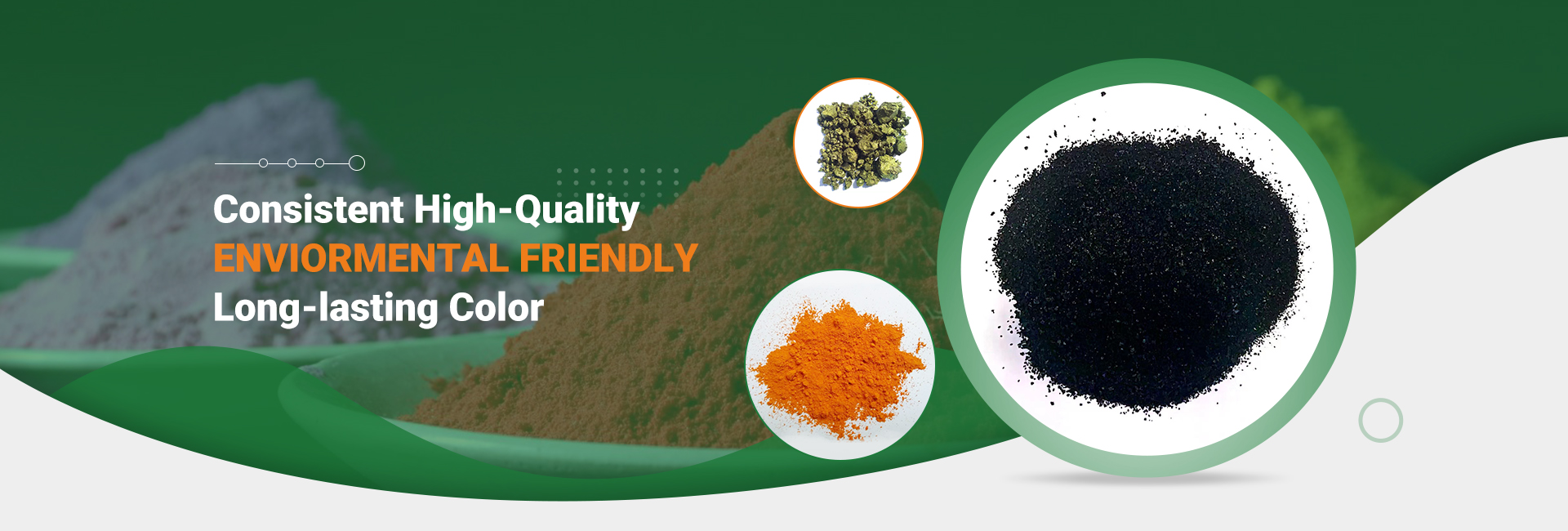Consistent Hight-Quality ENVIORMENTAL FRIENDLY Long-lasting Color