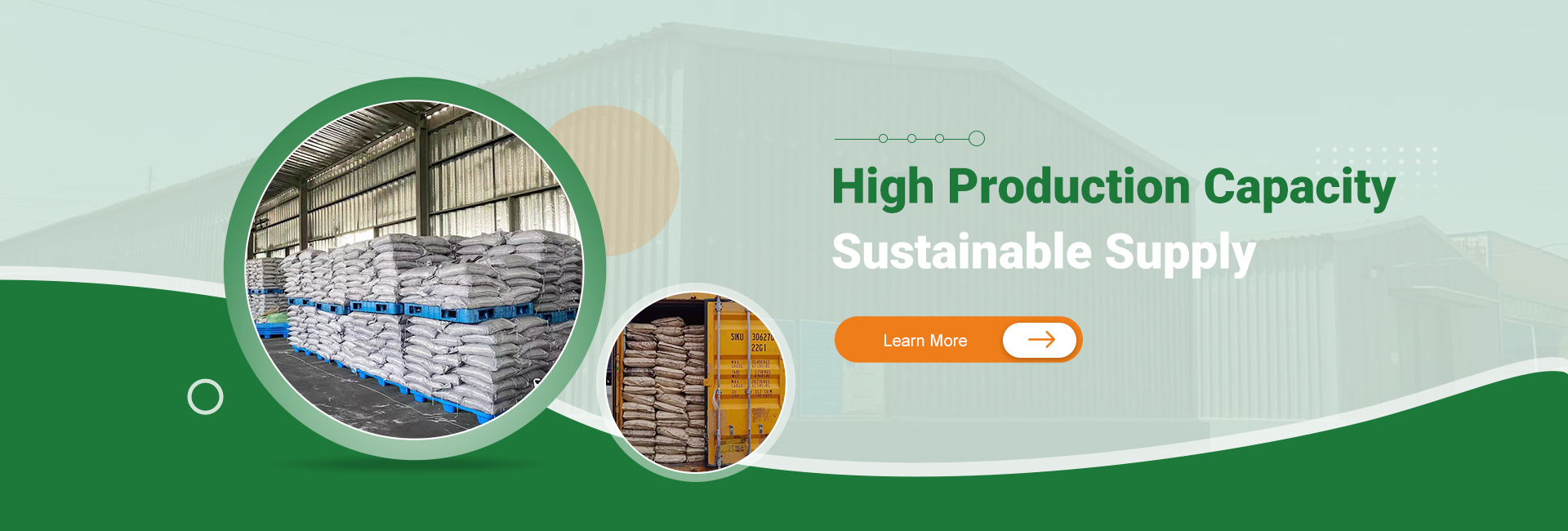 High Production Capacity Sustainable Supply